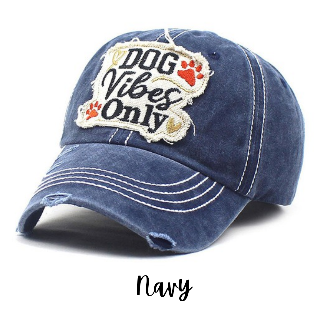 Dog Vibes Only Distressed Baseball Hat