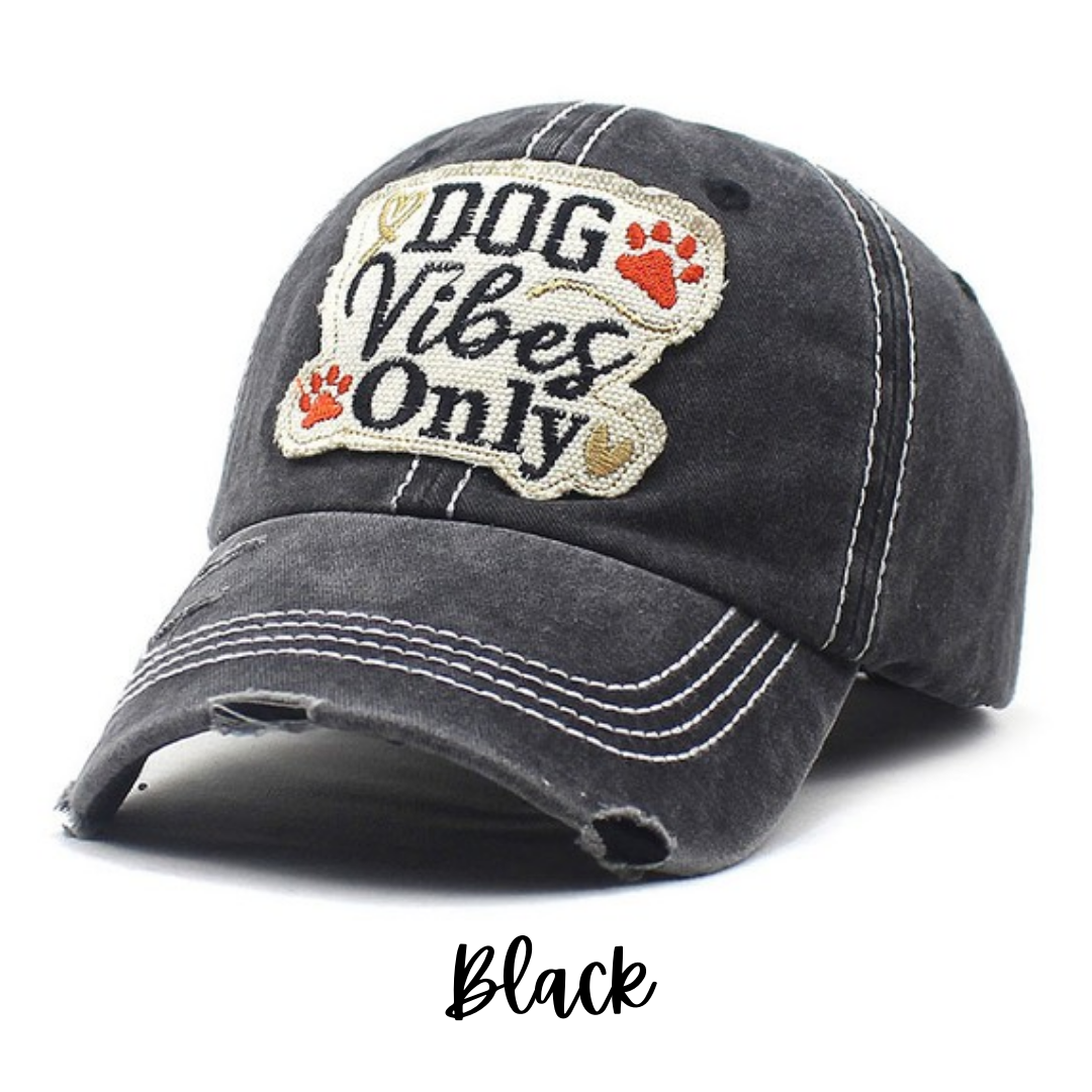 Dog Vibes Only Distressed Baseball Hat