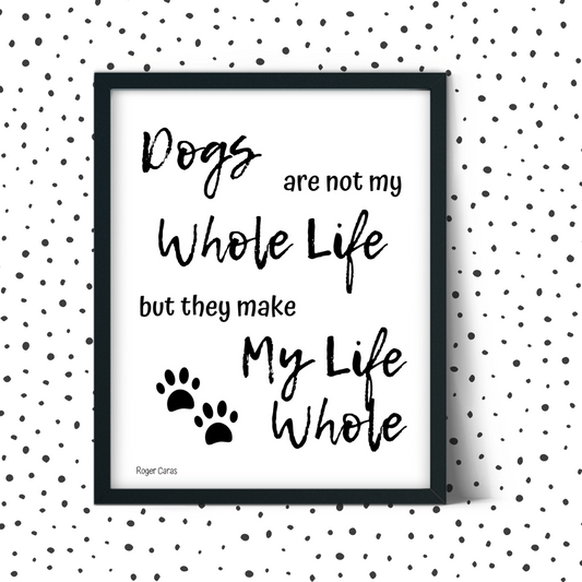 Dogs Make Life Whole FREE Download